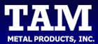 TAM Metal Products, Inc.