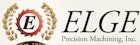 Elge Precision Machining, Inc.