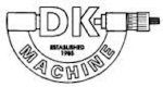 DK Machine, Inc.
