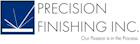 Precision Finishing, Inc.