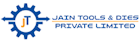 Jain tools and Dies Pvt Ltd